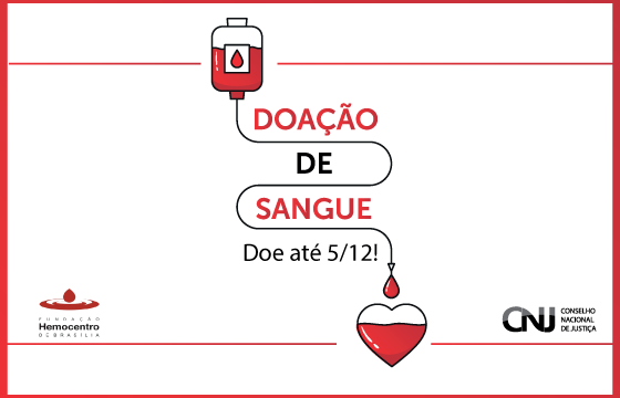 Read more about the article Doe vida até 05/12 na 5ª Campanha de Doação de Sangue do CNJ