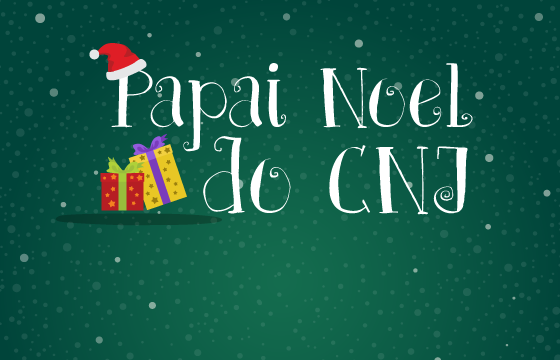 Read more about the article Leve alegria a uma criança na 5ª edição do Papai Noel do CNJ