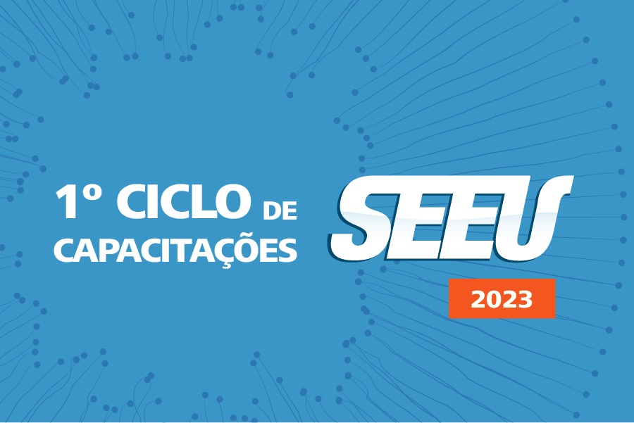 Read more about the article SEEU: abertas inscrições para capacitação de profissionais que operam o sistema