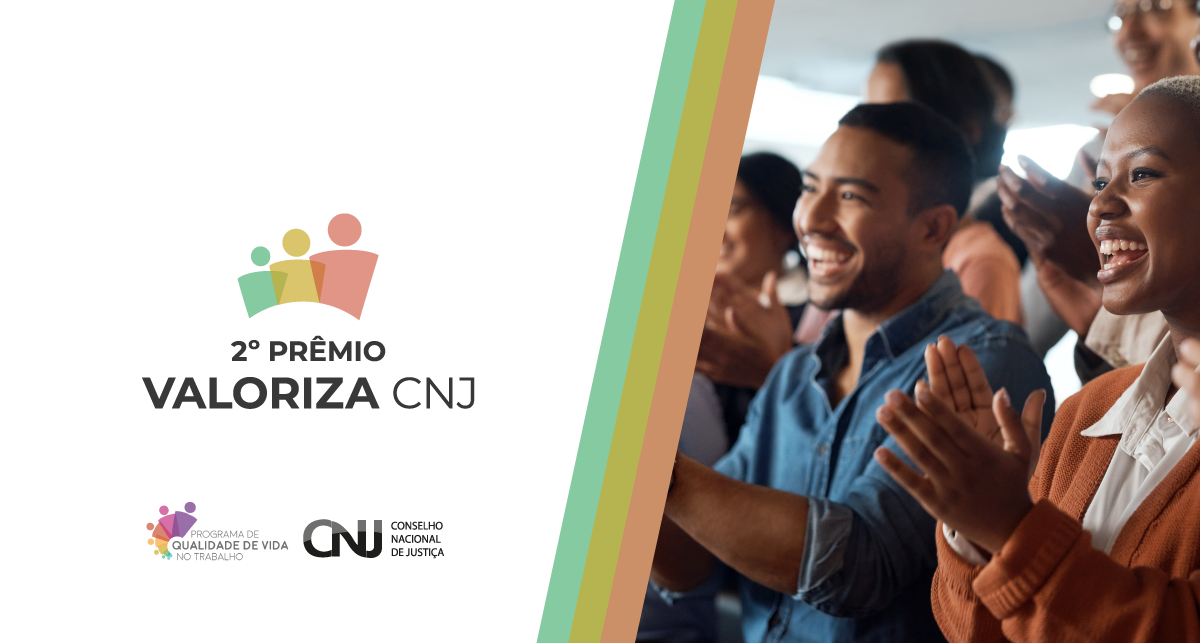 Read more about the article Últimas semanas para se inscrever no 2º Prêmio Valoriza CNJ