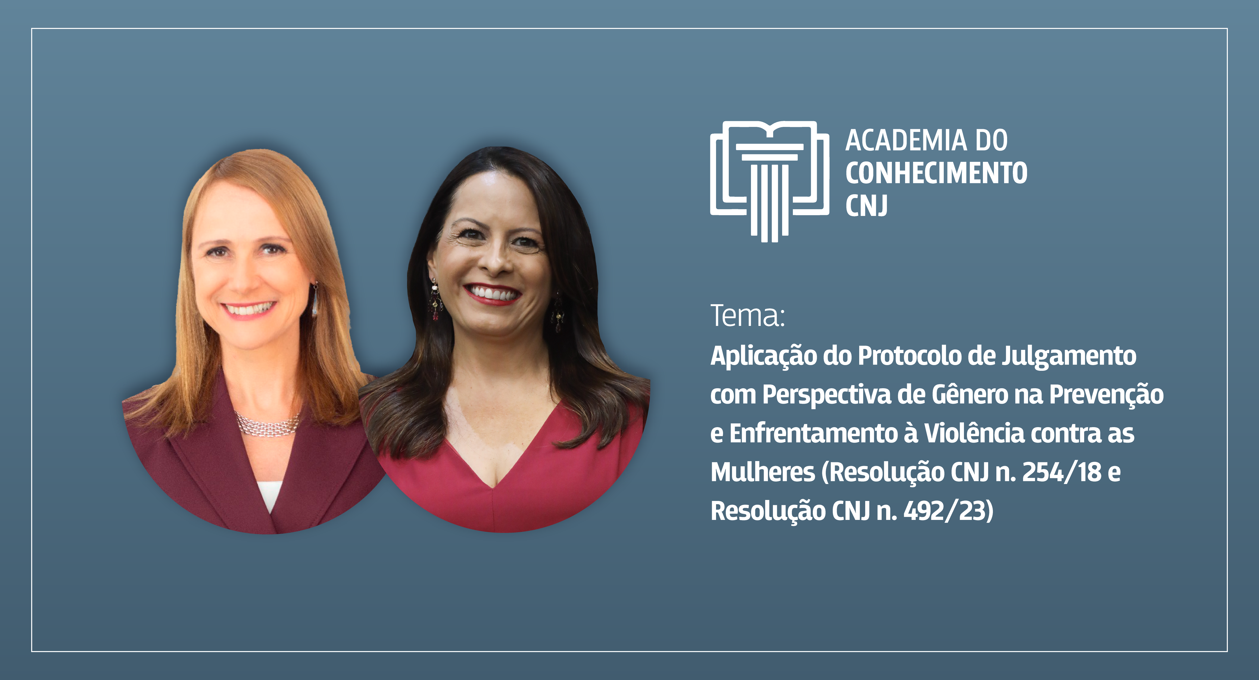 Read more about the article Academia do Conhecimento CNJ aborda perspectiva de gênero e combate à violência. Inscreva-se!