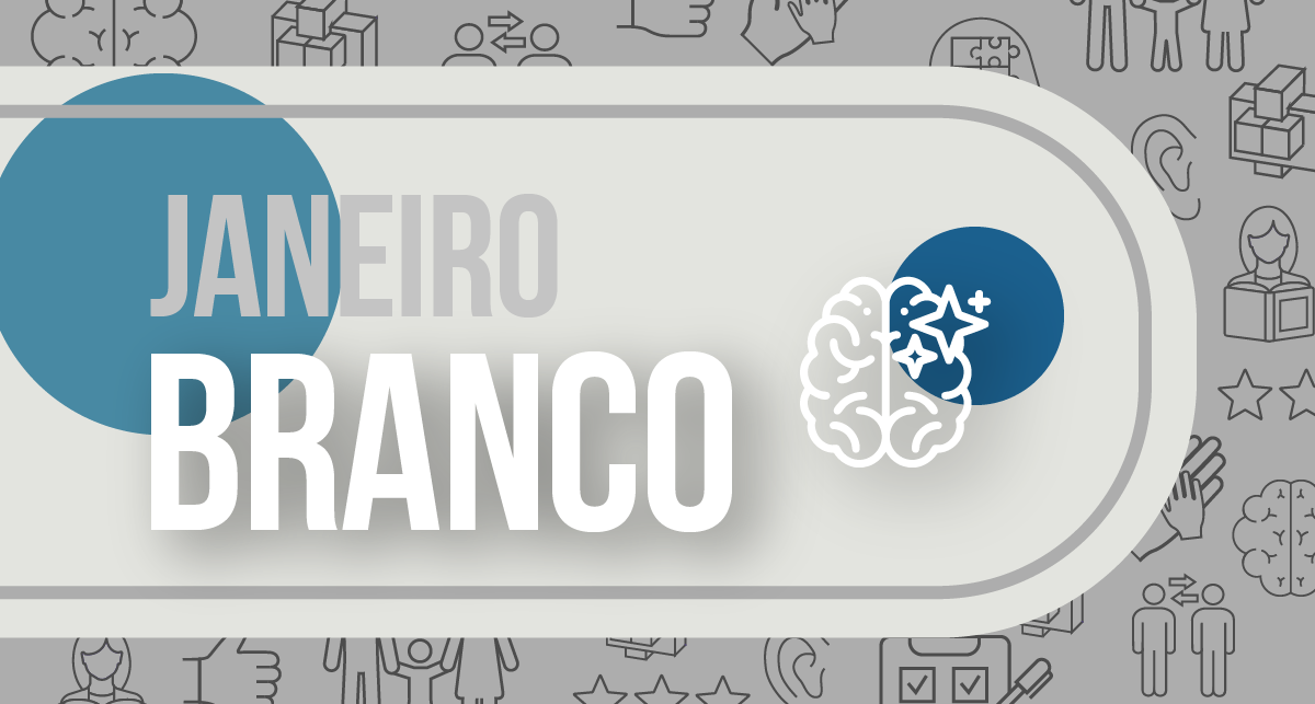 Read more about the article Janeiro Branco: a saúde mental no ambiente de trabalho é responsabilidade de todas as pessoas
