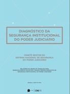 DIAGNÓSTICO DA SEGURANÇA INSTITUCIONAL DO PODER JUDICIÁRIO