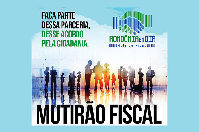 Você está visualizando atualmente Mutirão de Negociação Fiscal chega a Rondônia