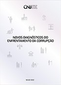 Novos Diagnósticos do Enfrentamento da Corrupção.