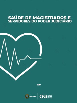 Política de Atenção Integral à Saúde de Magistrados e Servidores do Poder Judiciário: Resolução CNJ n.207/2015