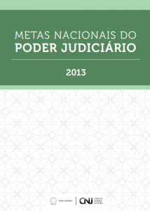 Metas Nacionais do Poder Judiciário 2013
