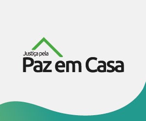 Você está visualizando atualmente Mutirão nacional, Justiça pela Paz em Casa começa na semana que vem