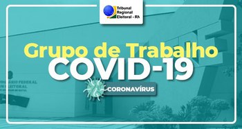 Você está visualizando atualmente Justiça eleitoral do RN implanta Grupo de Trabalho do Coronavírus