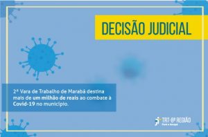Read more about the article Justiça destina mais de R$ 1 milhão ao combate à Covid-19 em Marabá (PA)