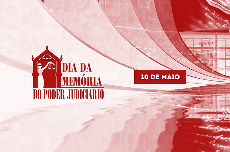 Você está visualizando atualmente Brasil celebrou Dia da Memória do Poder Judiciário no domingo (10/5)