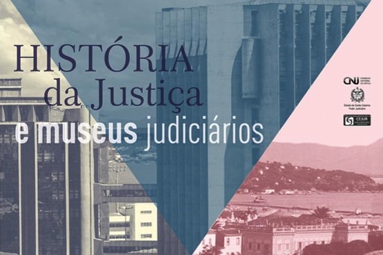 Você está visualizando atualmente Data valoriza a memória da sociedade e enaltece o Poder Judiciário