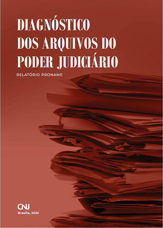 Diagnóstico dos Arquivos do Poder Judiciário: Relatório Proname