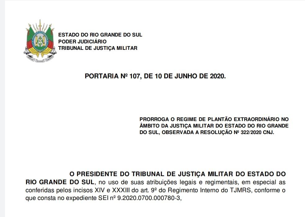 Você está visualizando atualmente Justiça Militar do RS prorroga regime de plantão extraordinário até 30 de junho