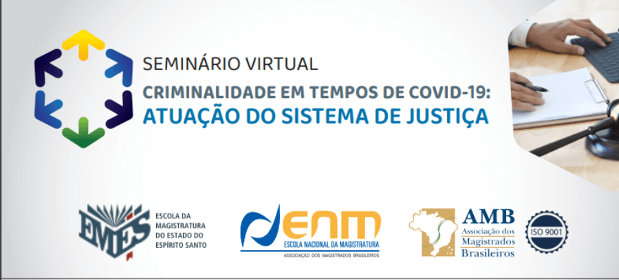 Você está visualizando atualmente Seminário da AMB debate criminalidade em tempos de Covid-19