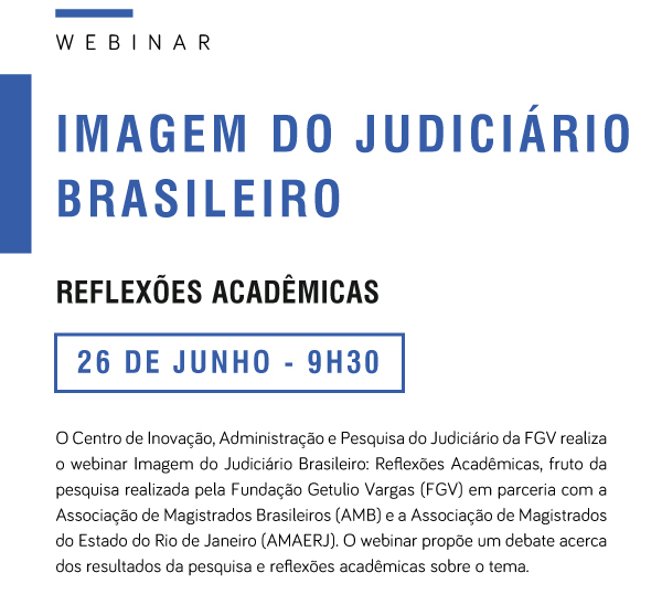 Você está visualizando atualmente Webinar nesta sexta-feira (26/6) reflete sobre a imagem do Poder Judiciário