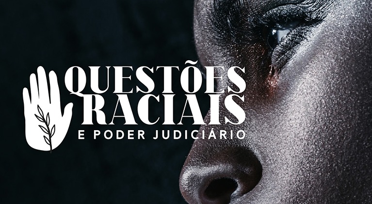 Você está visualizando atualmente Seminário Questões Raciais e Poder Judiciário recebe inscrições até sexta (3/7)