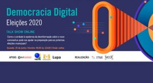 Read more about the article Talk Show de Combate à Desinformação nas Eleições 2020 será em 15 de junho