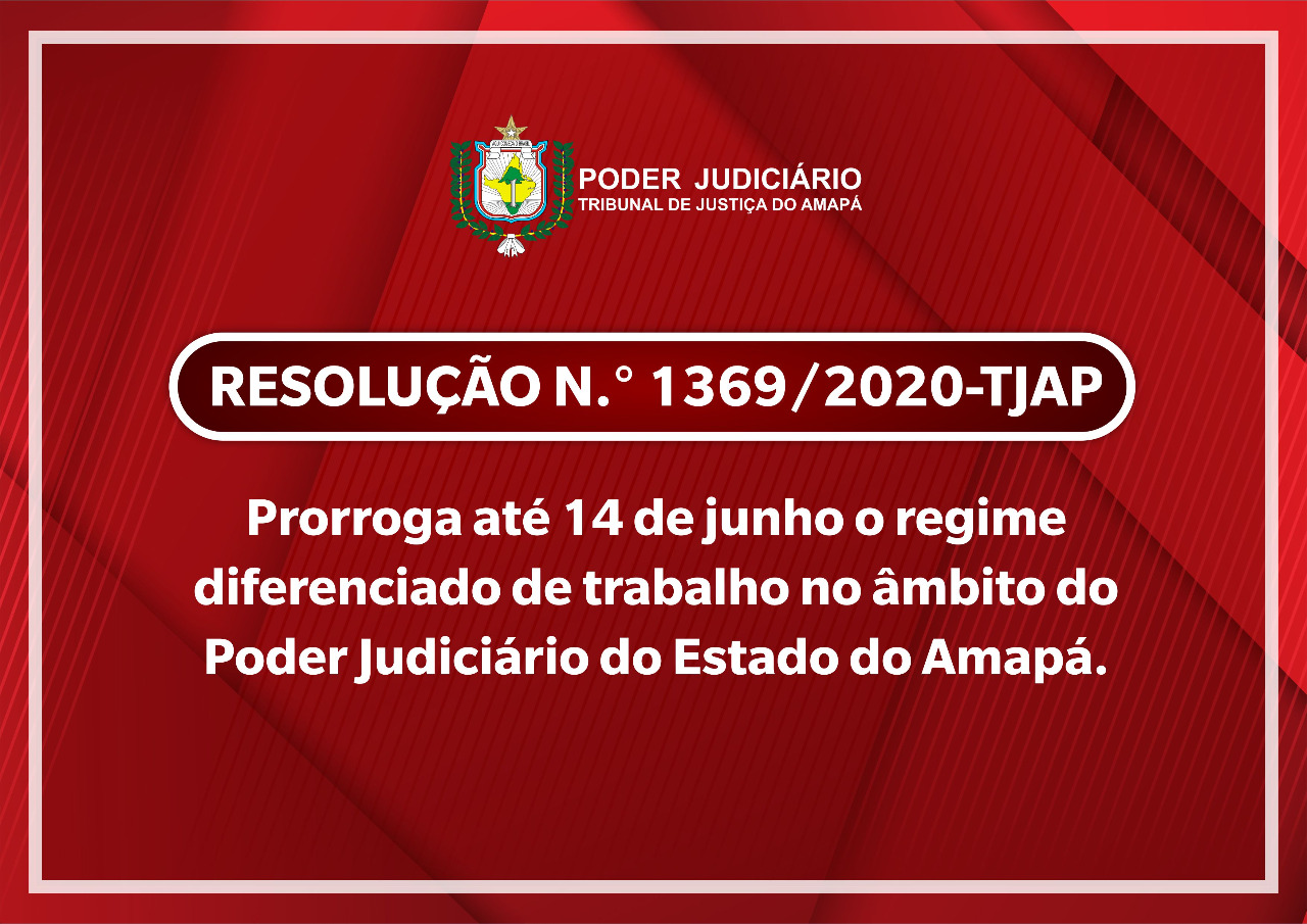 Você está visualizando atualmente Justiça do Amapá prorroga regime diferenciado de trabalho até 14 de junho