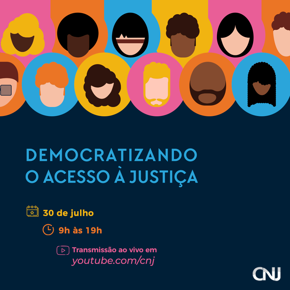 Você está visualizando atualmente Seminário nesta quinta-feira (30/7) debate a democratização do acesso à Justiça