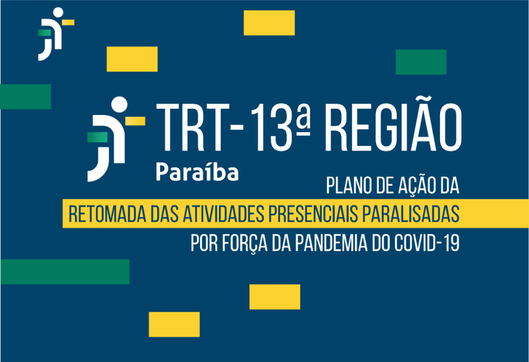 Você está visualizando atualmente JT: Plano de Ação organiza a retomada das atividades presenciais na Paraíba