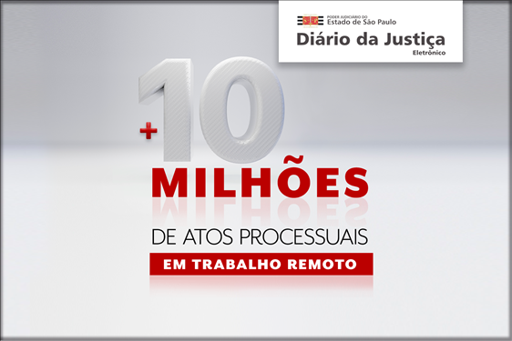 Você está visualizando atualmente Tribunal paulista realiza mais de 10 milhões de atos processuais em trabalho remoto