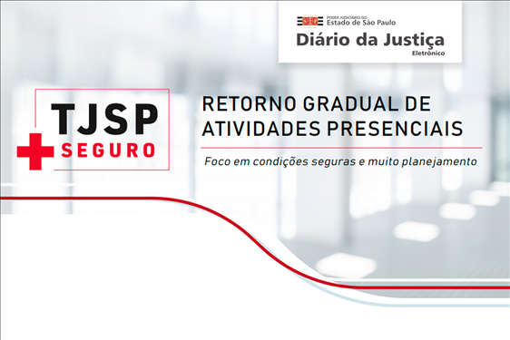 Leia mais sobre o artigo Tribunal de Justiça de São Paulo inicia retorno gradual das atividades presenciais
