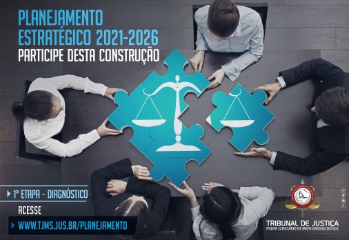 Você está visualizando atualmente Tribunal sul-matogrossense lança consulta pública sobre Estratégia 2021-2026