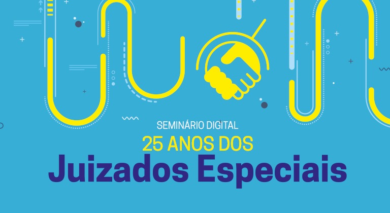 Você está visualizando atualmente Seminário em agosto celebra 25 anos dos Juizados Especiais