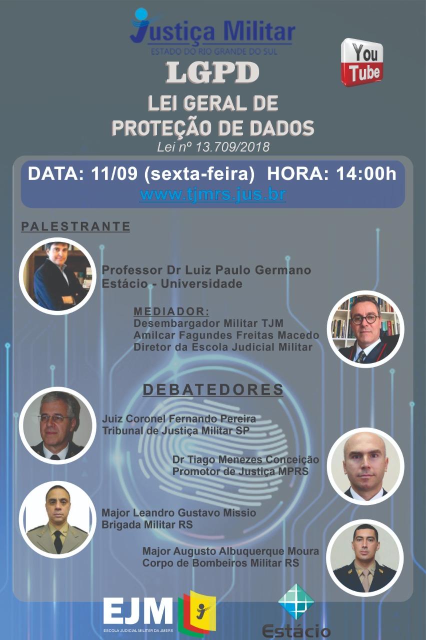 Você está visualizando atualmente Escola Judicial Militar do RS promove painel sobre Lei Geral de Proteção de Dados