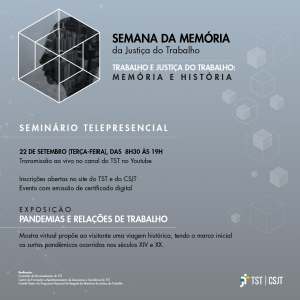 Read more about the article Seminário nacional debate a história da Justiça do Trabalho nesta terça-feira (22/9)