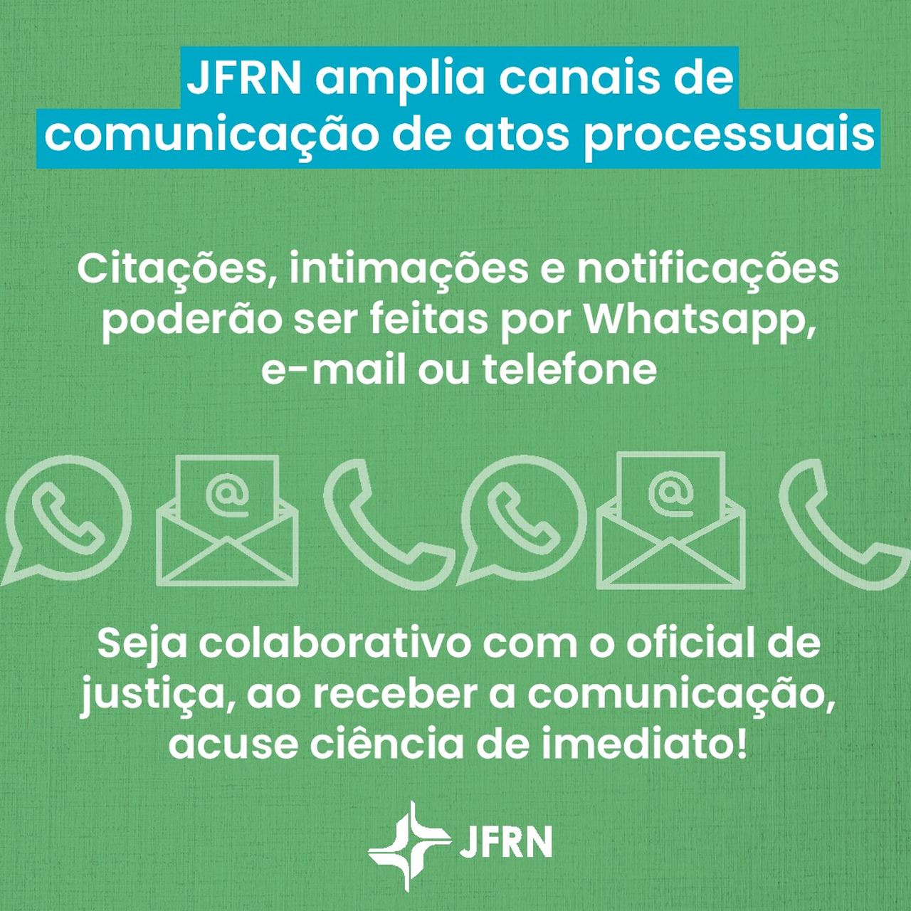 Você está visualizando atualmente RN: Justiça Federal implanta comunicação processual por WhatsApp e e-mail