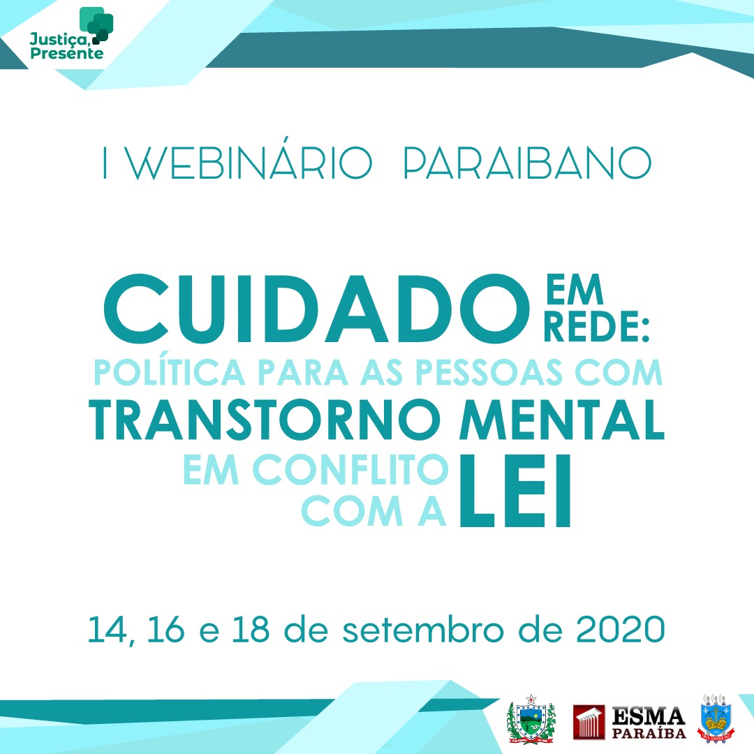 Você está visualizando atualmente PB: Webinar debate pessoas com transtornos mentais em conflito com a Lei