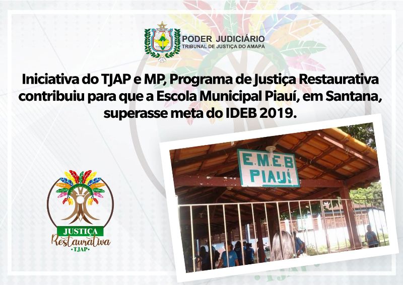 Você está visualizando atualmente Justiça Restaurativa contribuiu para escola em Santana (AP) superar meta do IDEB 2019