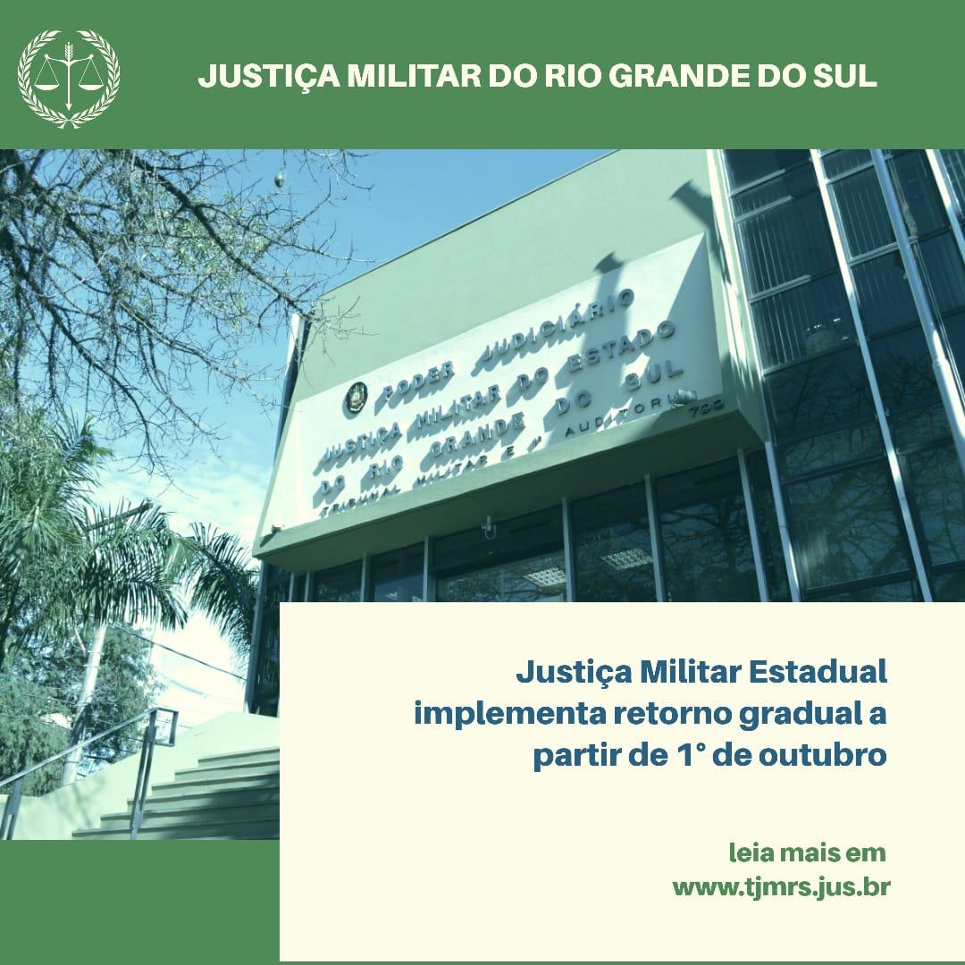 Leia mais sobre o artigo Tribunal Militar do Rio Grande do Sul inicia retorno gradual das atividades presenciais