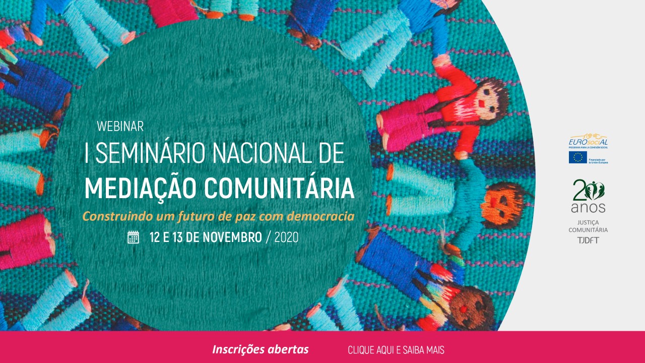 Você está visualizando atualmente Justiça do DF abre inscrições para seminário nacional de mediação comunitária