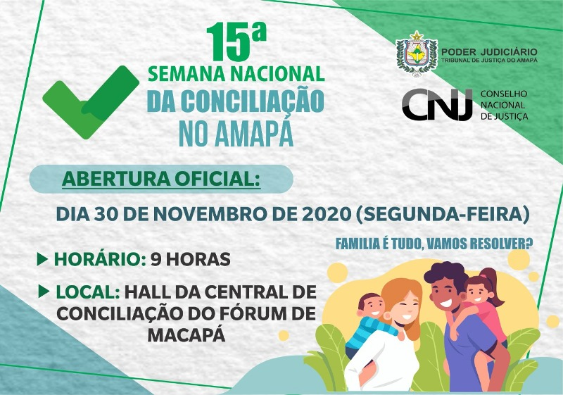 Você está visualizando atualmente Abertura da Semana de Conciliação no Amapá será no Fórum de Macapá