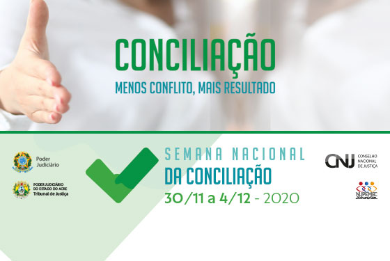 Você está visualizando atualmente Semana da Conciliação no Acre recebe inscrições de processos até segunda (23/11)