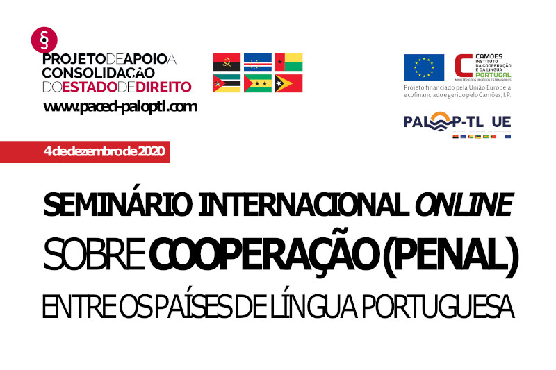 Você está visualizando atualmente Seminário nesta sexta (4/12) debate cooperação penal entre países de língua portuguesa