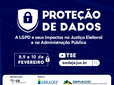 Você está visualizando atualmente Escola Judiciária Eleitoral promove seminário sobre Lei Geral de Proteção de Dados