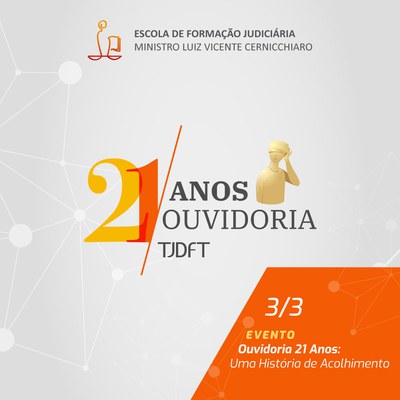 Você está visualizando atualmente Ouvidoria do TJDFT celebra 21 anos com palestras sobre integridade