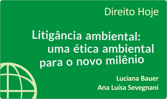 Você está visualizando atualmente Artigo analisa o papel do Judiciário na proteção das gerações futuras