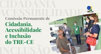 Você está visualizando atualmente Relatório destaca ações de acessibilidade no Tribunal Eleitoral do Ceará