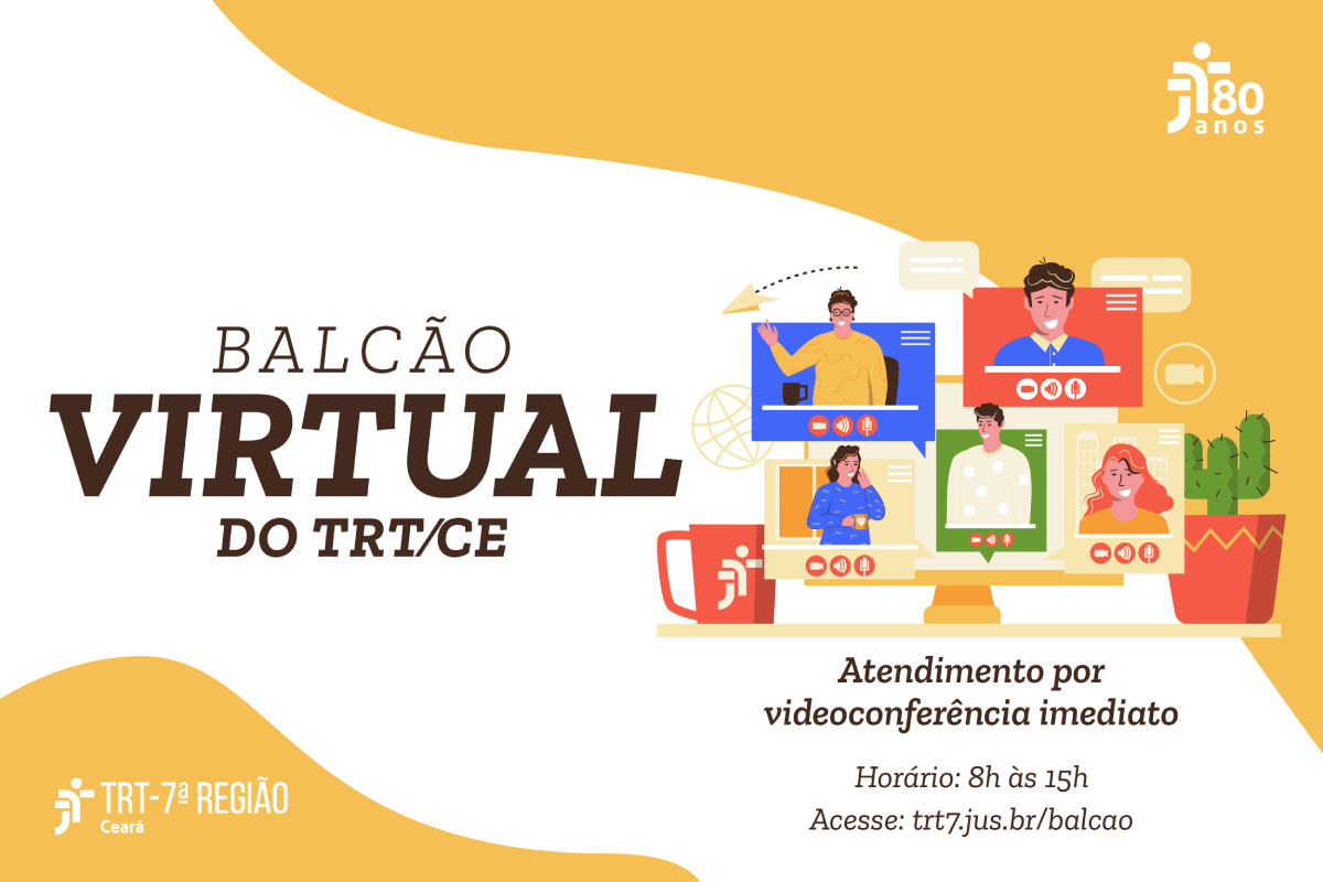 Você está visualizando atualmente Tribunal Regional do Trabalho no Ceará implanta Balcão Virtual