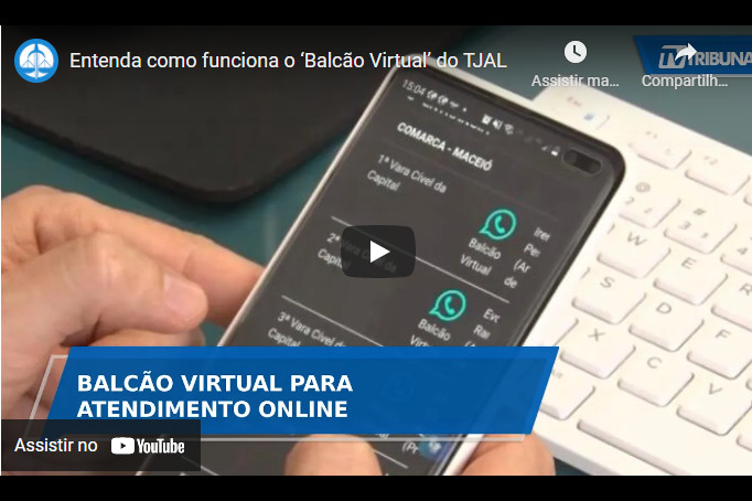 Balcão Virtual: Judiciário de Alagoas institui atendimento ao público por WhatsApp
