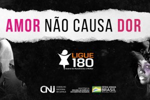 Read more about the article Governo federal e CNJ lançam campanha de combate à violência contra a mulher