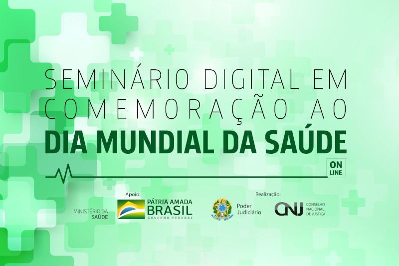 Você está visualizando atualmente Judiciário realiza seminário pelo Dia Mundial da Saúde