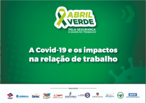 Read more about the article Abril Verde: instituições promovem eventos on-line sobre trabalho e pandemia