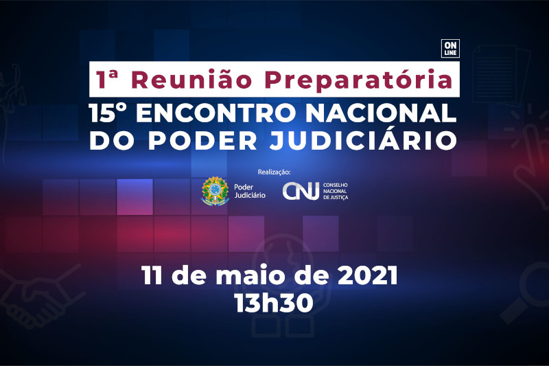 Você está visualizando atualmente Reunião preparatória do Encontro Nacional do Judiciário será nesta terça-feira (11/5)