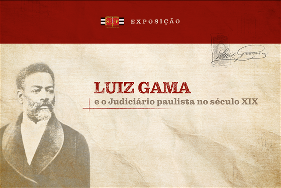 Leia mais sobre o artigo Exposição virtual retrata Luiz Gama e o Judiciário Paulista no século XIX